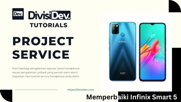 Tutorial Memperbaiki Infinix Smart 5 yang Mati Total Setelah Terkena Air